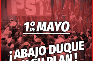 1 de Mayo: Abajo Duque y su Plan