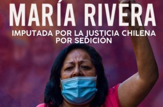 ¡Basta de perseguir a María Rivera! ¡Luchar y defender luchadores no es un crimen!