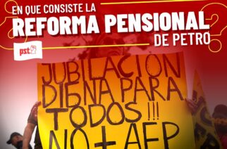Reforma Pensional: ¿protección integral social para la vejez o fortalecimiento de las AFP?
